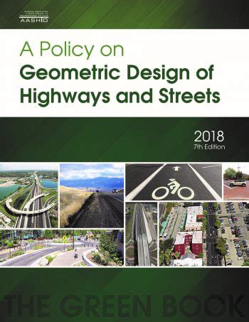 AASHTO Greenbook A Policy on Geometric Design of Highways and Streets 2011. . Aashto green book pdf